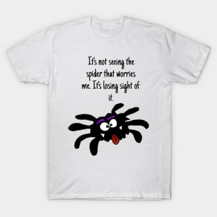 Arachnophobia T-Shirt